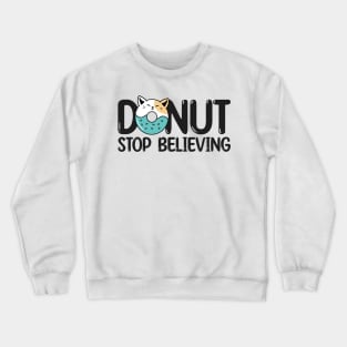 Funny Cute Cat Donut Puns Crewneck Sweatshirt